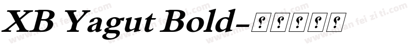 XB Yagut Bold字体转换